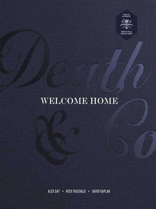 Title details for Death & Co Welcome Home by Alex Day - Wait list